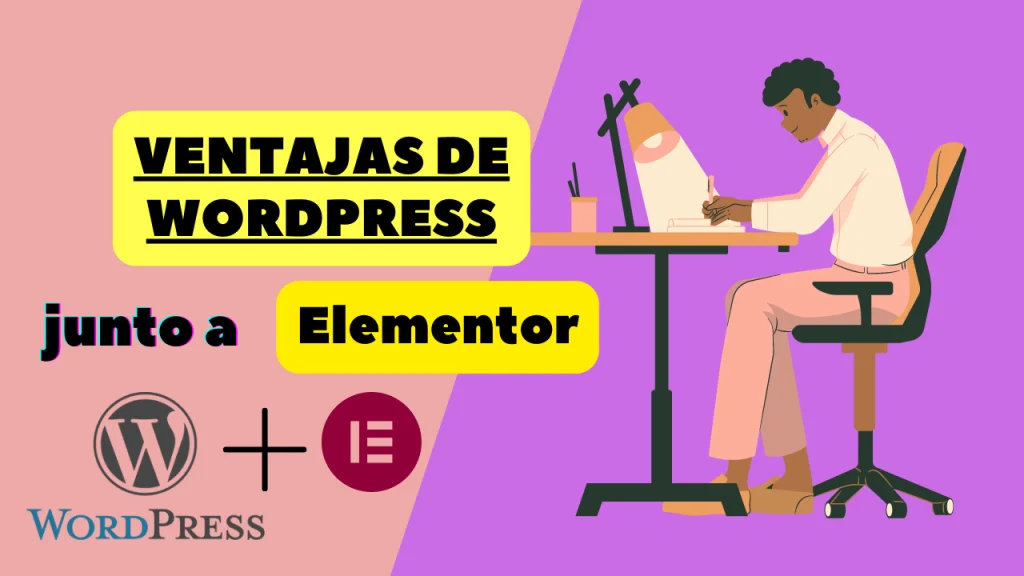 Las Ventajas de Crear una Página de WordPress con Elementor