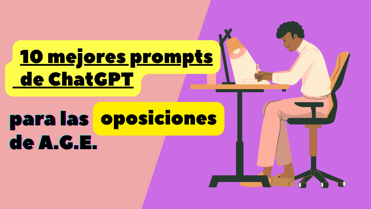 Potencia tu Éxito en los Exámenes de Oposiciones para el Estado en España Los Mejores Prompts para Mejorar tu Preparación