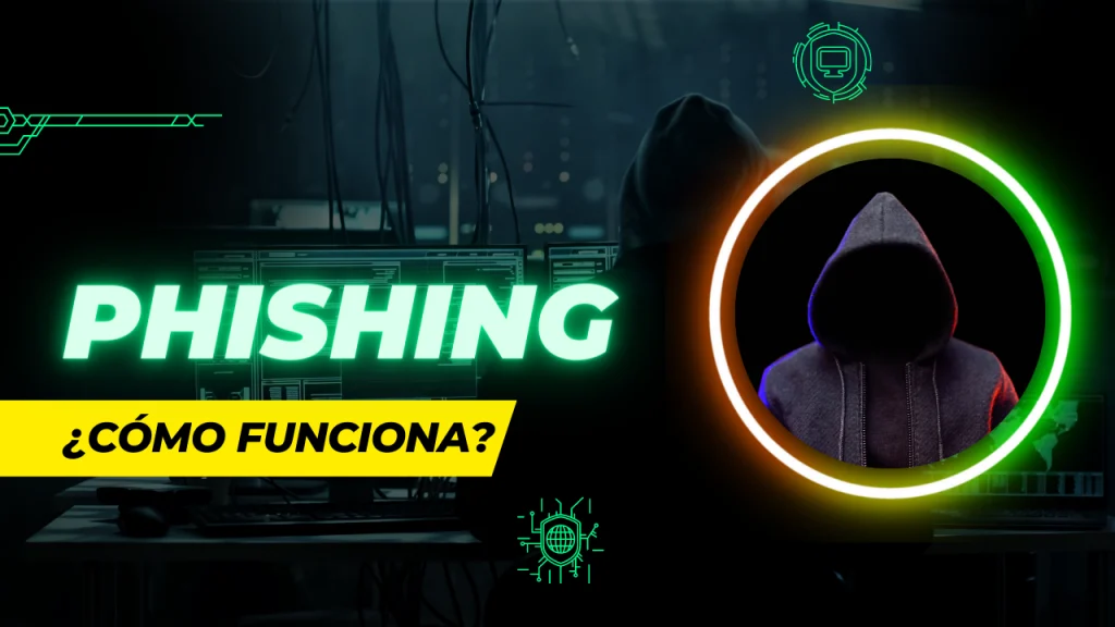 Descifrando las Tácticas de Engaño Cibernético Cómo Funciona el Phishing