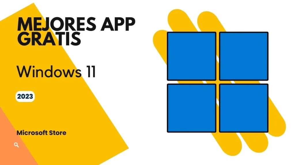 Las Mejores Aplicaciones Gratuitas de la Microsoft Store en 2023