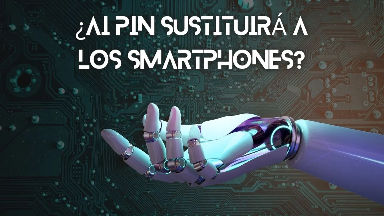 AI Pin ¿el sustituto de los smartphones